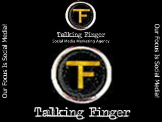 Our Focus Is Social Media!
Our Focus Is Social Media!




                             Social Media Marketing Agency
 