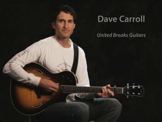 Dave Carroll United BreaksGuitars 