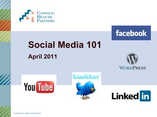Social Media 101 April 2011 