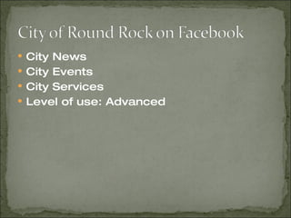 City News City Events City Services Level of use: Advanced 