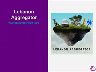 Lebanon
  Aggregator
www.lebanonaggregator.com
 