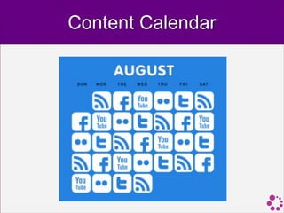 Content Calendar
 
