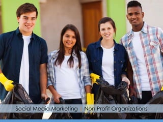Social Media Marketing | Non Profit Organizations
 