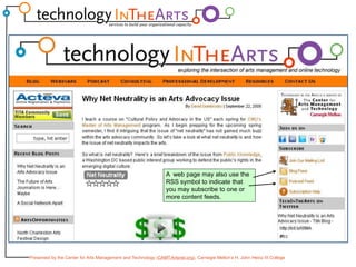 A  web page may also use the RSS symbol to indicate that you may subscribe to one or more content feeds.