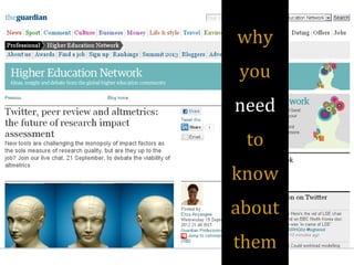 why
you
need
to
know
about
them
 