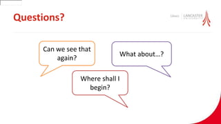 Questions?
Can we see that
again?
Where shall I
begin?
What about…?
30001
 