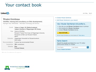 Your contact book
 