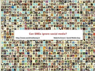http://www.socialmediaeasy.it   Roberto Grossi | Social Media Easy
 
