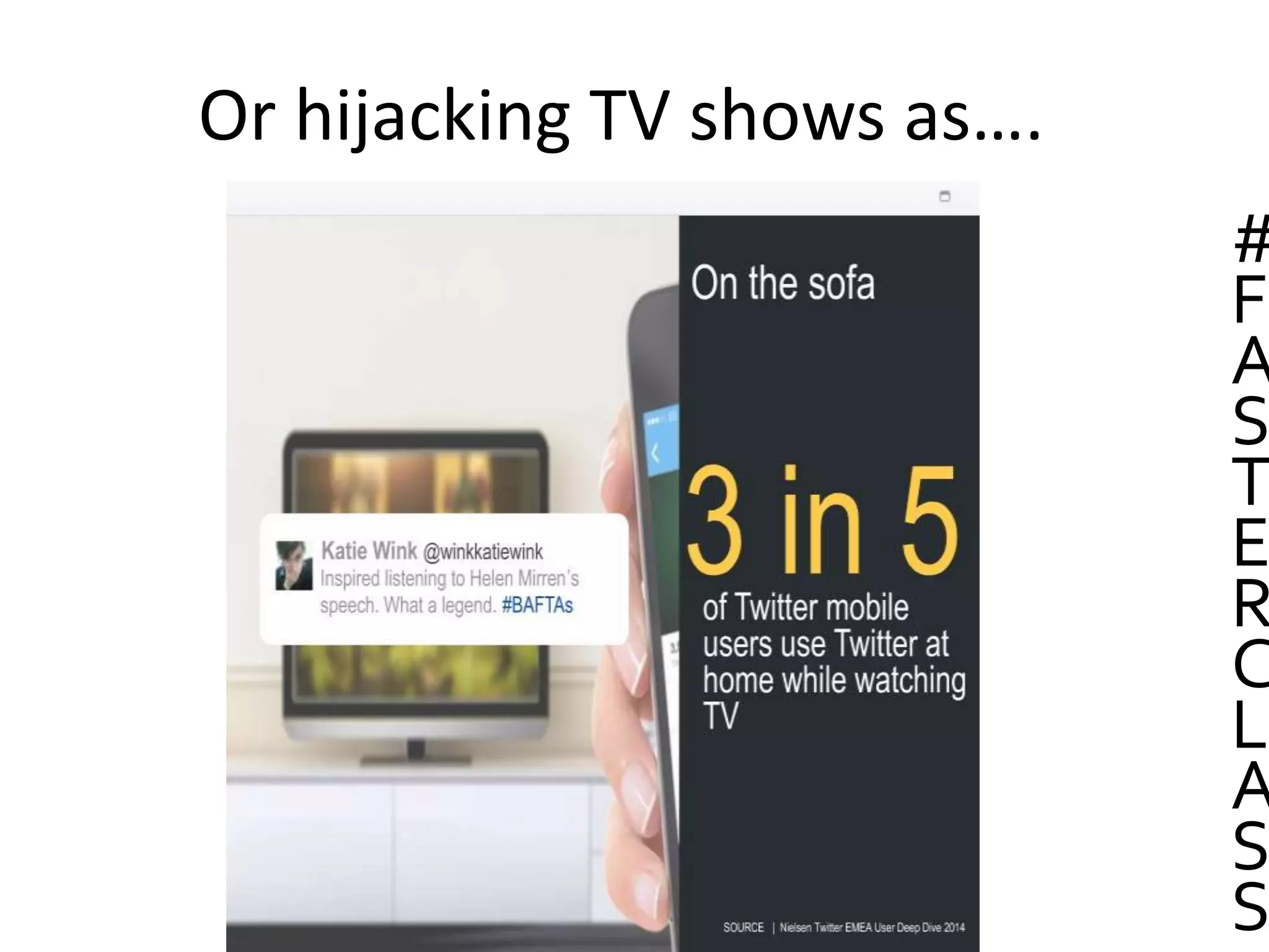 Or hijacking TV shows as….
#
F
A
S
T
E
R
C
L
A
S
S
 