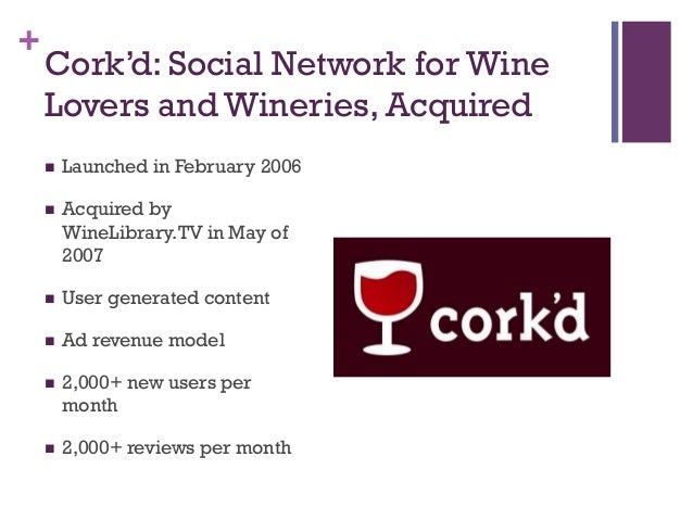 cork d building a social network for wine lovers A place for ucl technology entrepreneurship msc students to discuss thoughts and ideas on class case studies. cork d building a social network for wine lovers A place for ucl technology entrepreneurship msc students to discuss thoughts and ideas on class case studies.