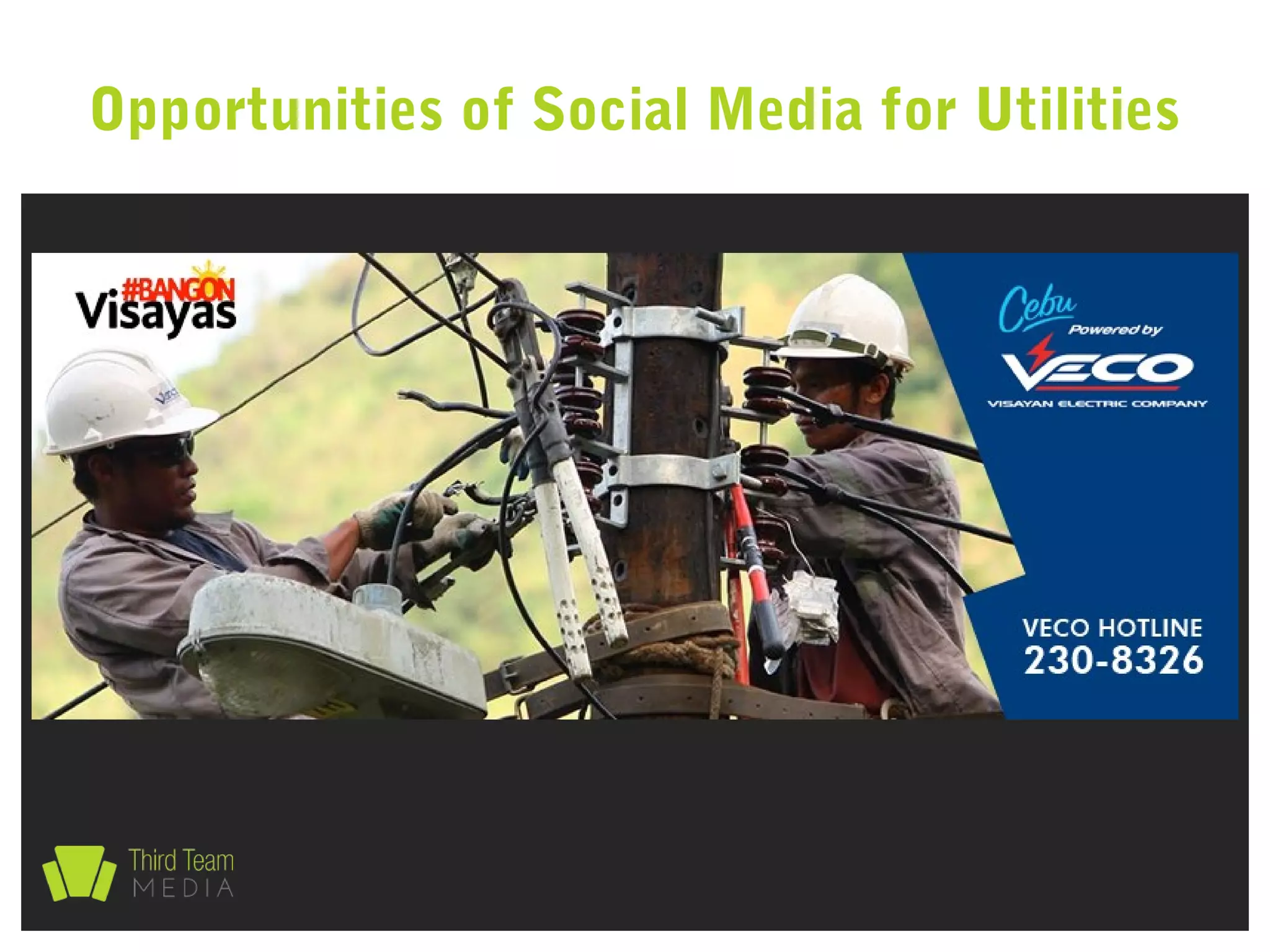 Opportunities of Social Media for Utilities
 