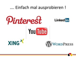 …. Einfach mal ausprobieren !

 