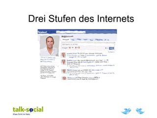 Drei Stufen des Internets
 