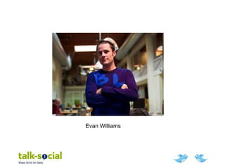 Evan Williams
 