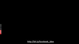 http://bit.ly/facebook_idee
 