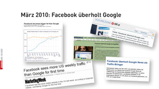 März 2010: Facebook überholt Google
 