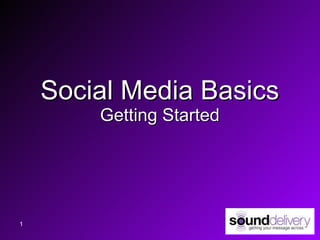 Social Media Basics Getting Started 