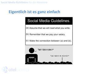 Eigentlich ist es ganz einfach Social Media Richtlinien  für die Hotellerie 