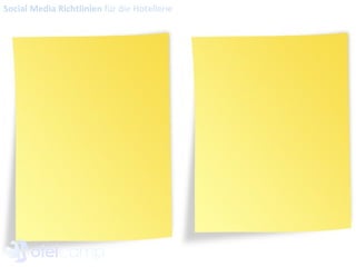 Social Media Richtlinien  für die Hotellerie 