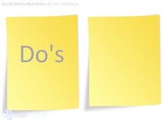 Do's Social Media Richtlinien  für die Hotellerie 