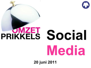 Social Media 20 juni 2011 