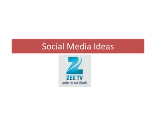 Social Media Ideas
 