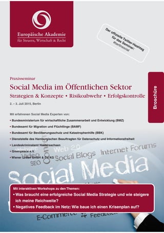 1
#berlinsocial
Praxisseminar
Social Media im Öffentlichen Sektor
 