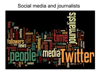 Social media and journalists 