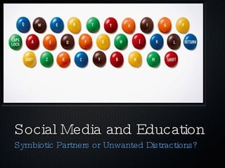 Social Media and Education ,[object Object]