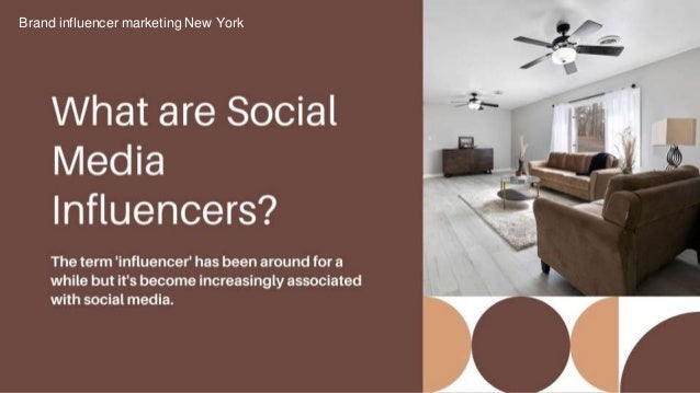 Brand influencer marketing New York