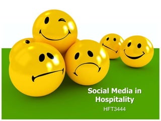 Social Media in Hospitality HFT3444 