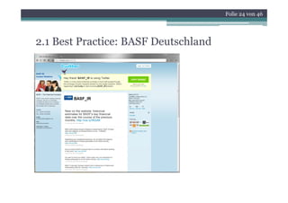 Folie 24 von 46




2.1 Best Practice: BASF Deutschland
 
