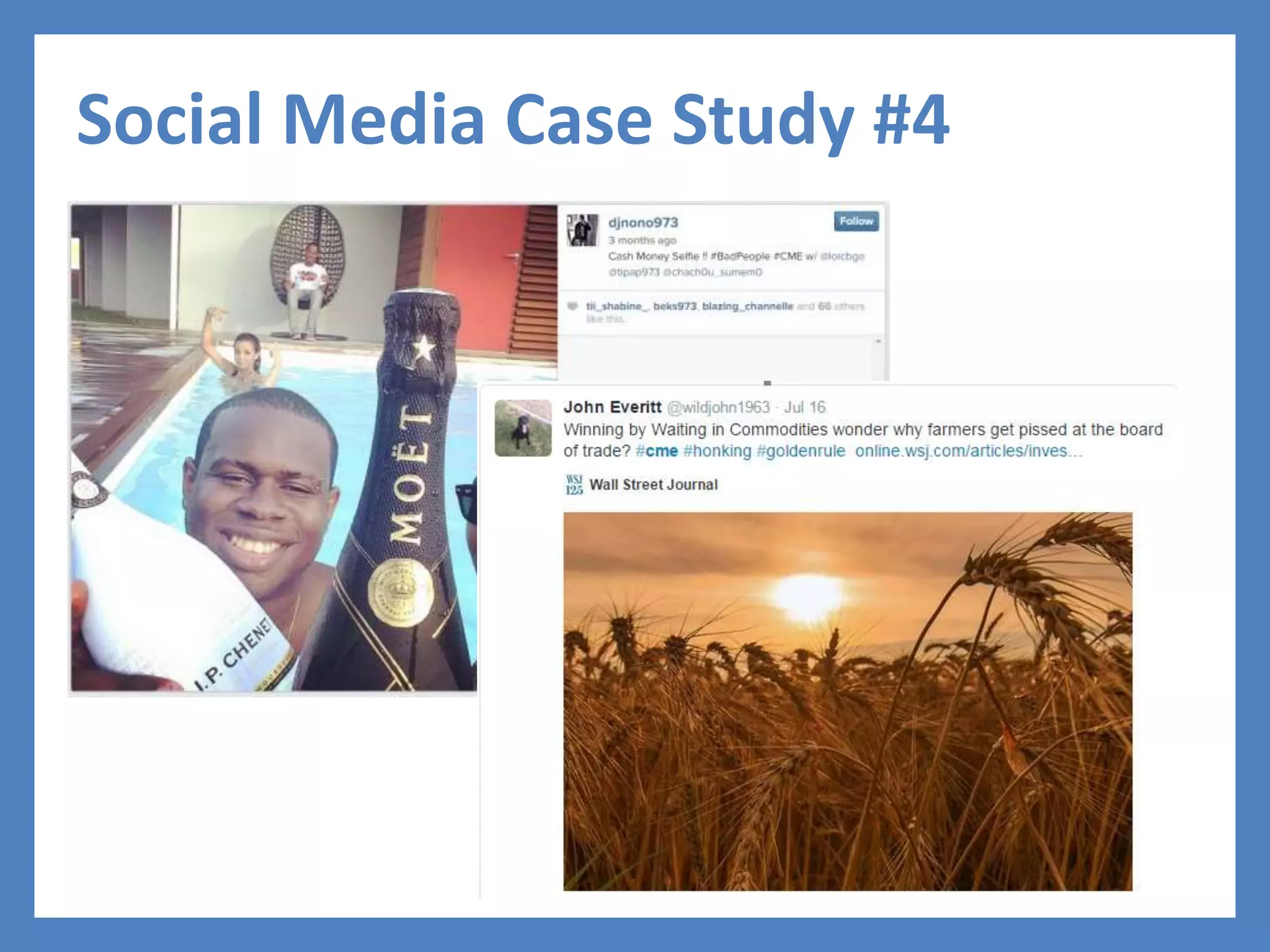 Social Media Case Study #4
 