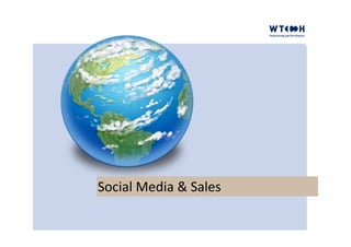 Social	
  Media	
  &	
  Sales	
  	
  	
  	
  	
  	
  	
  	
  
 