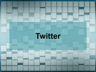 Twitter
 