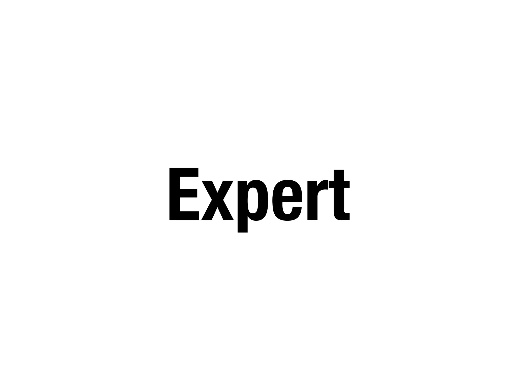 Expert
 
