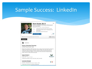 Sample Success: LinkedIn
 