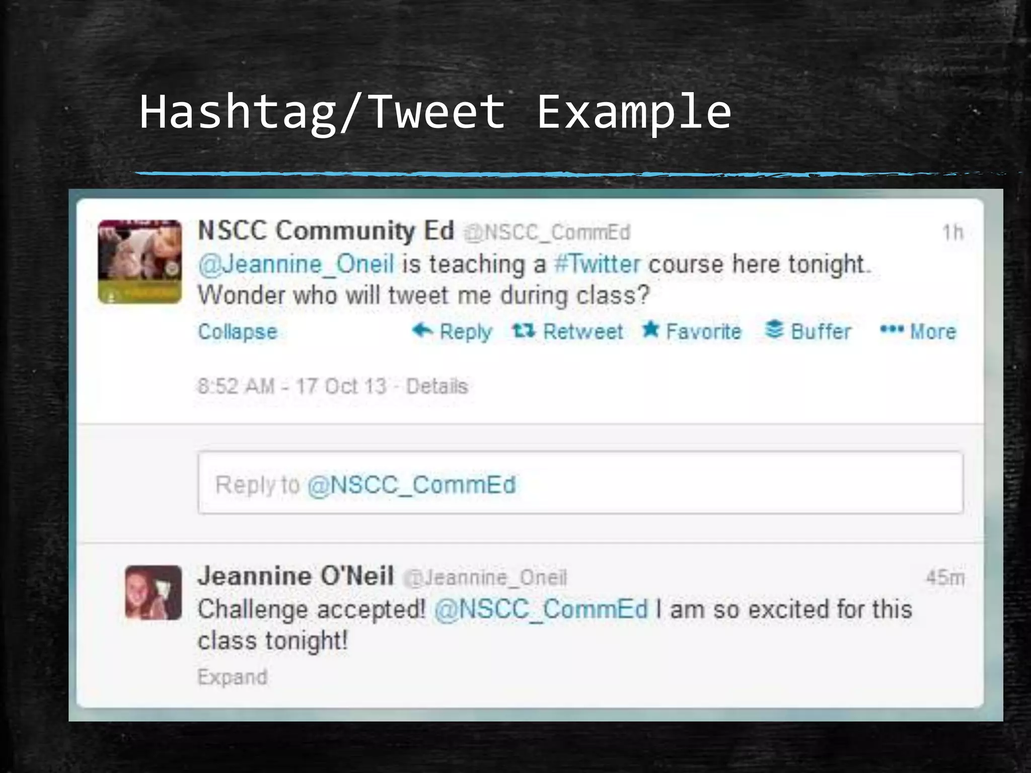 Hashtag/Tweet Example

 