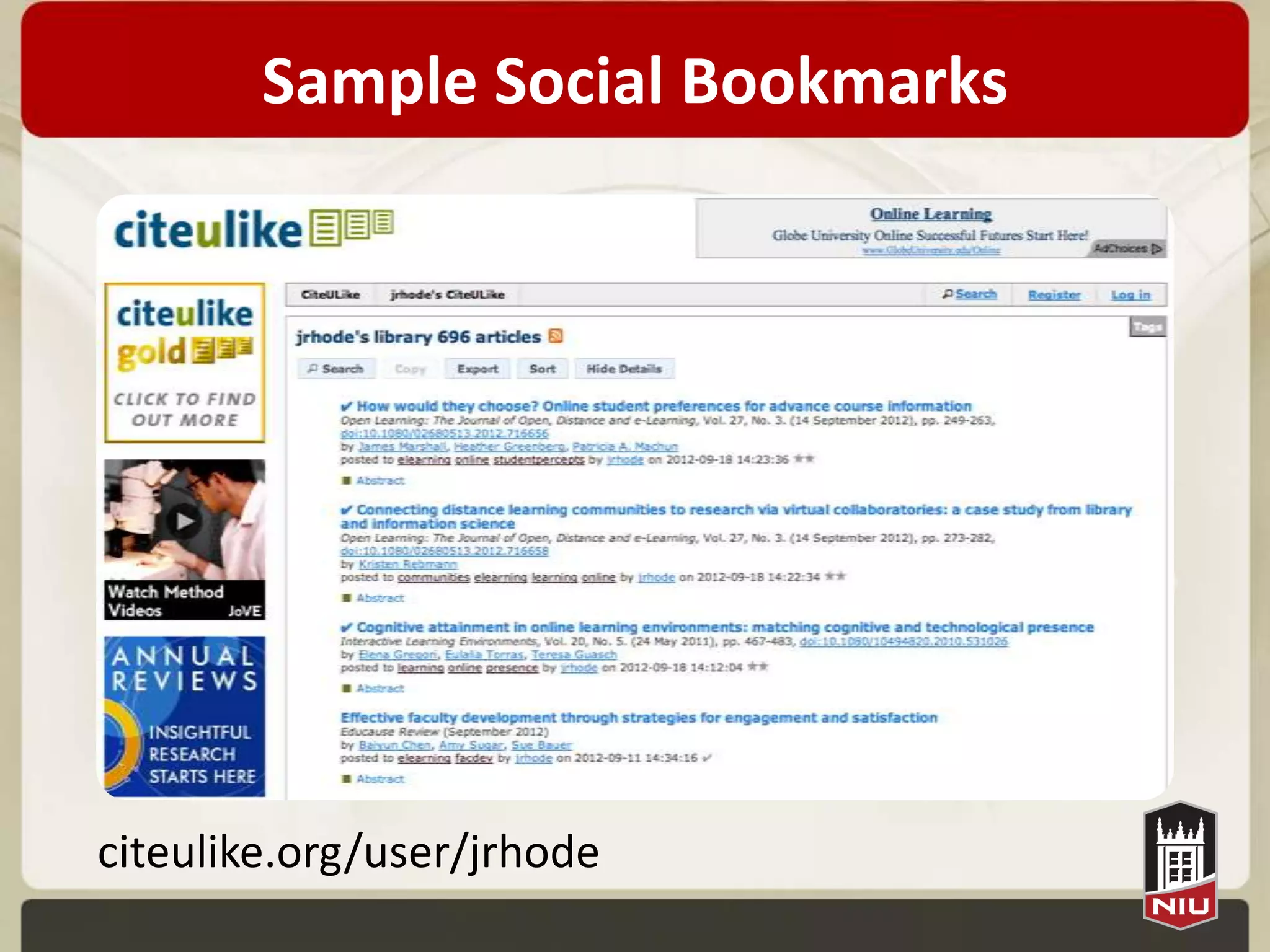 Sample Social Bookmarks




citeulike.org/user/jrhode
 