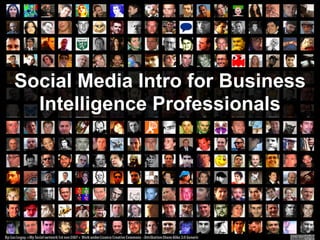 Social Media Intro for Business
     Intelligence Professionals




www.ThirdNature.net   Mark R. Madsen   Slide 1
 