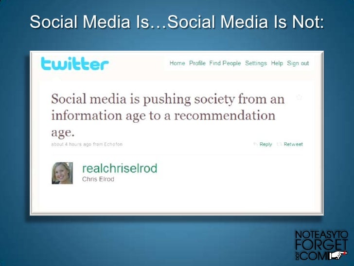 Social Media Is...Social Media Is Not