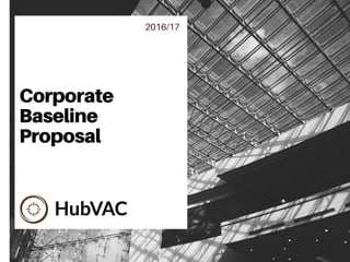 Corporate
Baseline
Proposal
2016/17
 