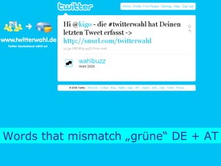 Words that mismatch „grüne“ DE + AT 