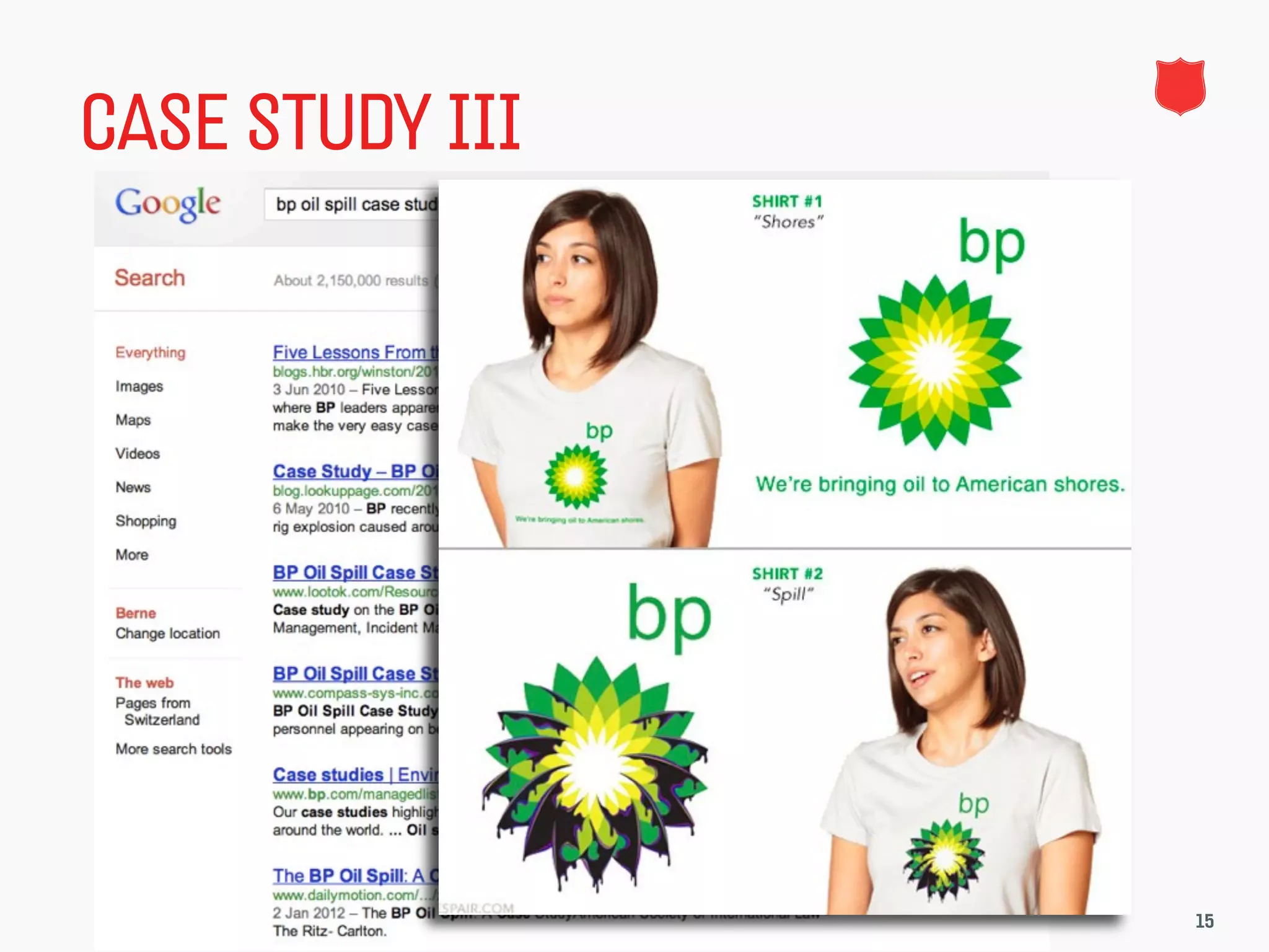 CASE STUDY III




                 15
 