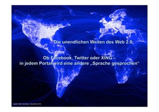 Page    8
Quelle Grafik: facebook / December 2010
 