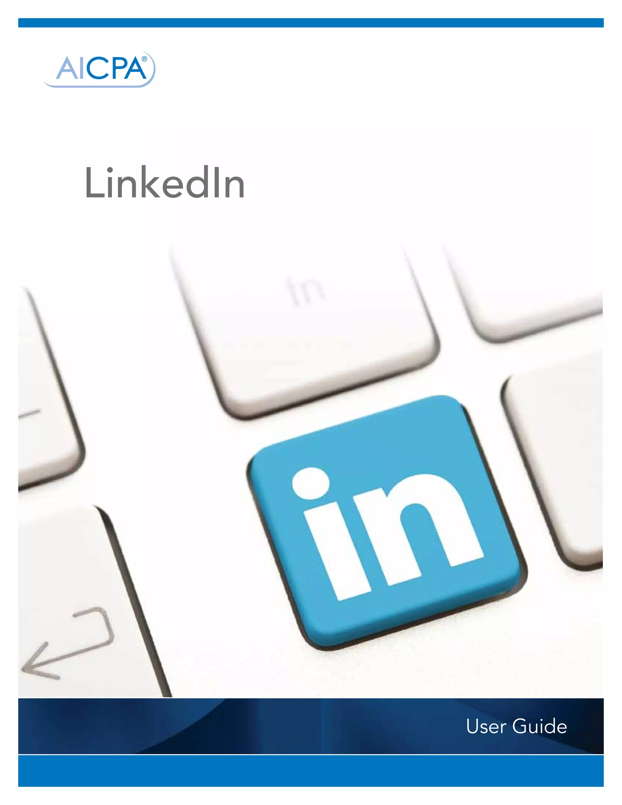 LinkedIn




           User Guide
 