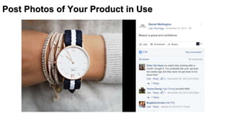 Post Photos of Your Product in Use
 