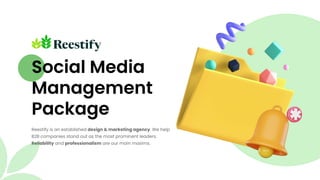 Social Media
Management
Package
 