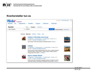 Kranhersteller tun es13.07.2011 17:04:33