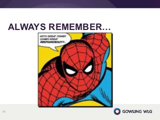 ALWAYS REMEMBER…
24
 